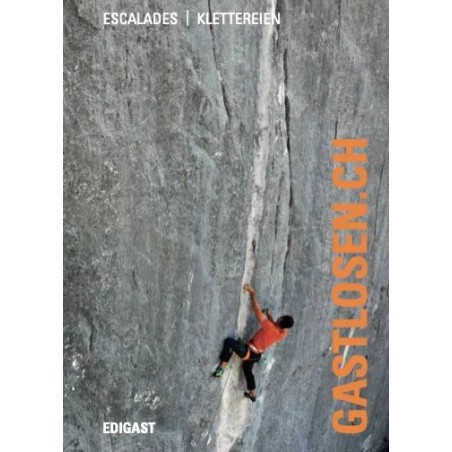 Gastlosen.ch Topo d'escalade réalisé par Luc-Henri Clément, Peter Gobet, et Claude Philipona.